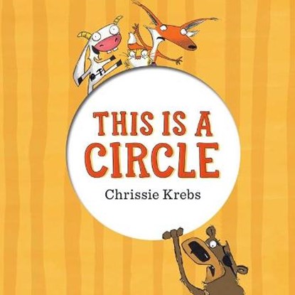 This Is a Circle, KREBS,  Chrissie - Gebonden - 9781510731288