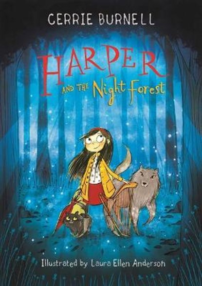 Harper and the Night Forest, BURNELL,  Cerrie - Gebonden - 9781510734838