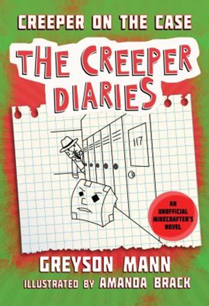 Creeper on the Case, MANN,  Greyson - Gebonden - 9781510737495