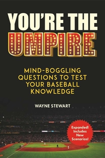 You're the Umpire, Wayne Stewart - Paperback - 9781510739307
