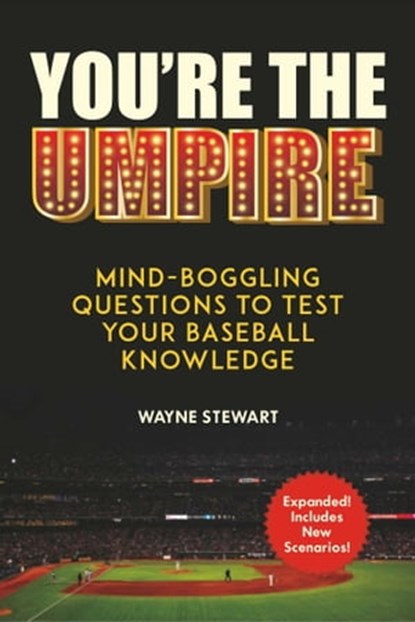 You're the Umpire, Wayne Stewart - Ebook - 9781510739314