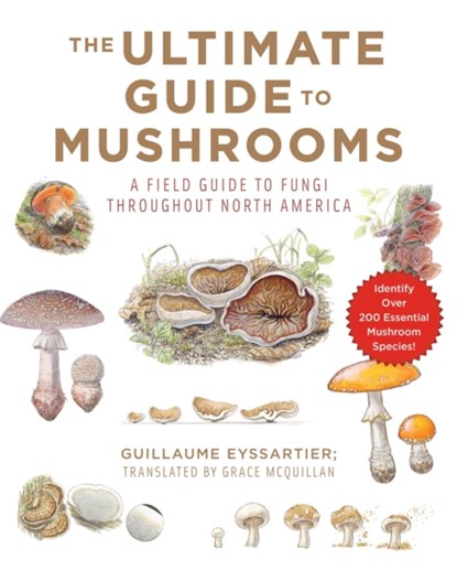 The Ultimate Guide to Mushrooms, niet bekend - Gebonden - 9781510740679