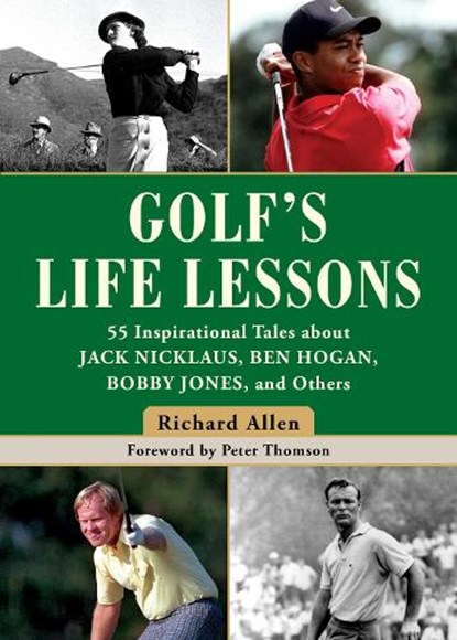Golf's Life Lessons, Richard Allen - Gebonden - 9781510740716