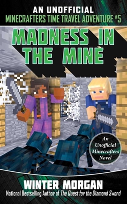 Madness in the Mine, Winter Morgan - Paperback - 9781510741188