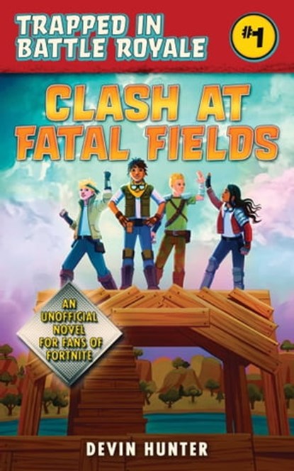 Clash At Fatal Fields, Devin Hunter - Ebook - 9781510742666