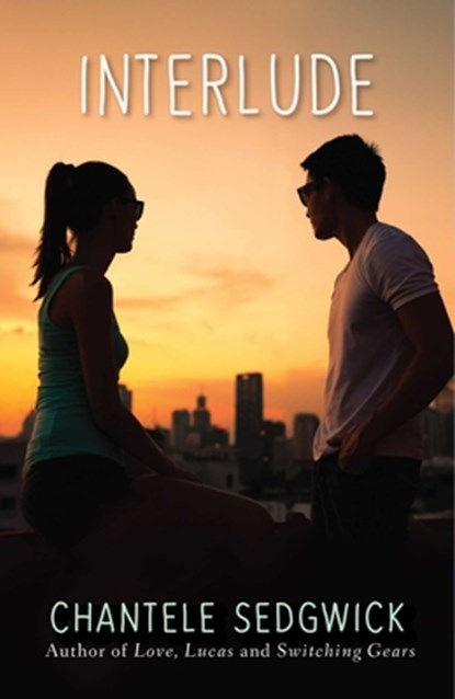 Interlude, Chantele Sedgwick - Paperback - 9781510743830