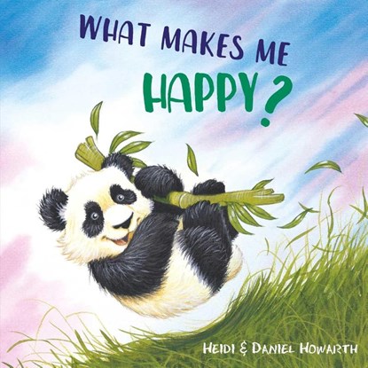 What Makes Me Happy?, Heidi Howarth ; Daniel Howarth - Gebonden - 9781510745513