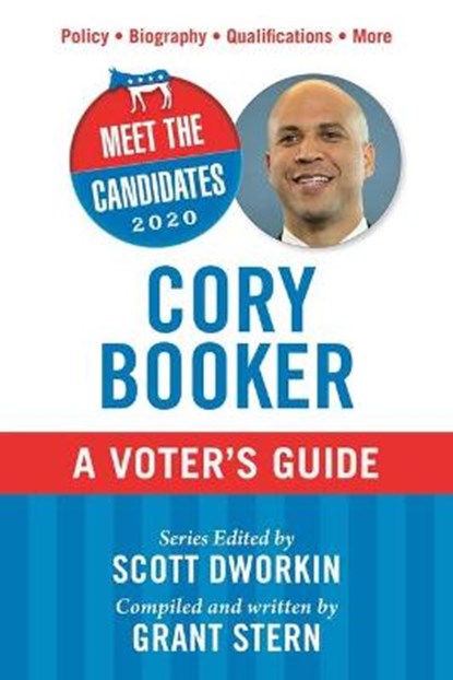 Meet the Candidates 2020: Cory Booker, Scott Dworkin - Paperback - 9781510750272