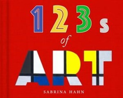 123s of Art, Sabrina Hahn - Ebook - 9781510752078