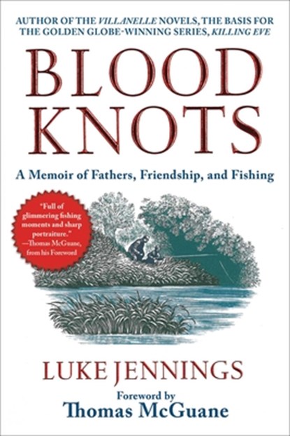 BLOOD KNOTS, Luke Jennings - Paperback - 9781510753648