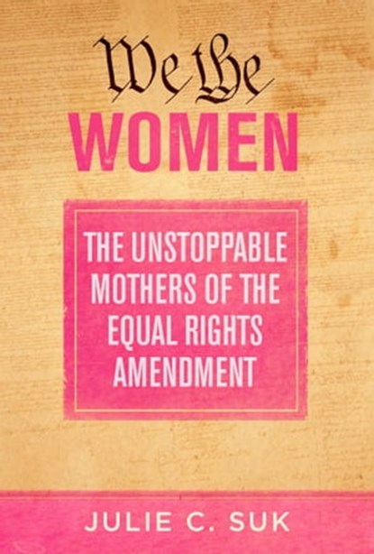 We the Women, Julie C. Suk - Ebook - 9781510755925