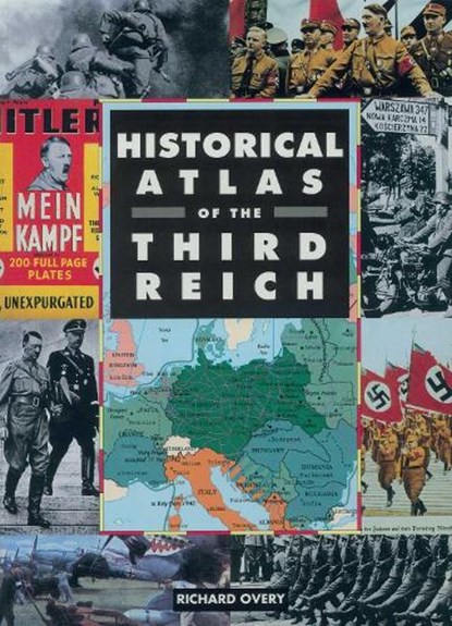 Historical Atlas of the Third Reich, Richard Overy - Paperback - 9781510756526
