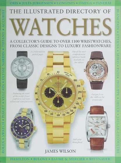 The Illustrated Directory of Watches, James Wilson - Gebonden - 9781510756595