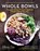 Whole Bowls, Allison Day - Paperback - 9781510757684
