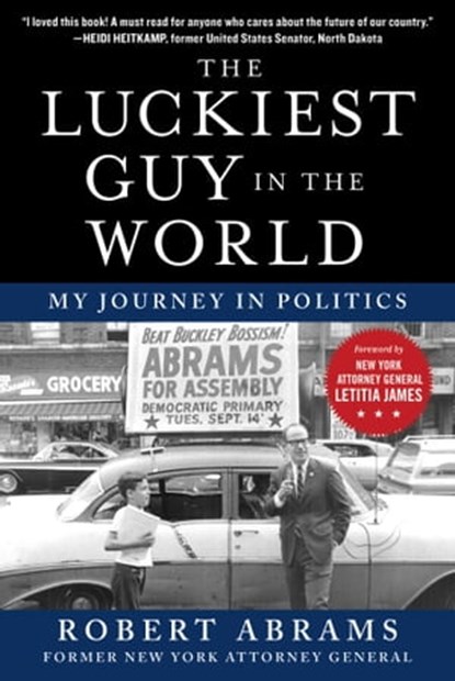 The Luckiest Guy in the World, Robert Abrams - Ebook - 9781510759039