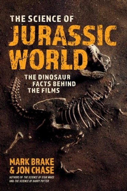 The Science of Jurassic World, Mark Brake ; Jon Chase - Ebook - 9781510762596