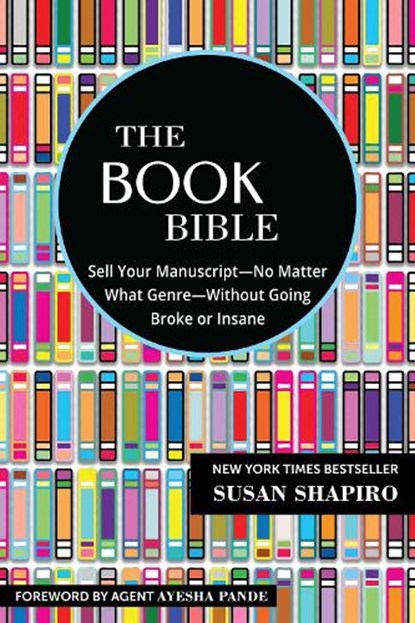 The Book Bible, Susan Shapiro - Paperback - 9781510762701