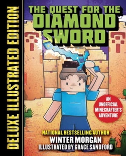 The Quest for the Diamond Sword (Deluxe Illustrated Edition), Winter Morgan - Ebook - 9781510764385