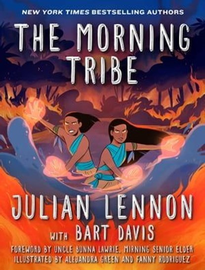 The Morning Tribe, Julian Lennon ; Bart Davis - Ebook - 9781510766204