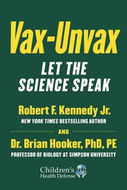 Vax-Unvax, Robert F. Kennedy Jr. ; Brian Hooker, PhD - Ebook - 9781510766976