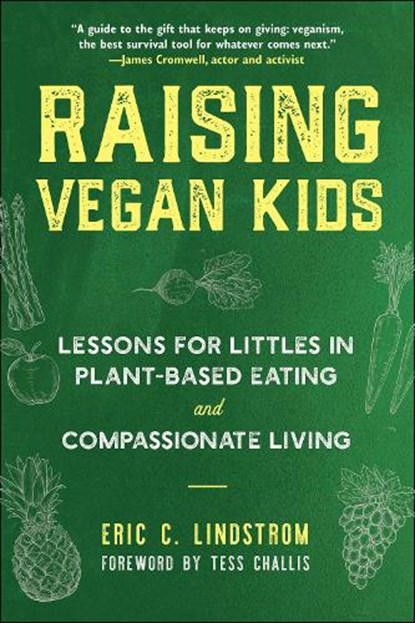 Raising Vegan Kids, Eric C. Lindstrom - Paperback - 9781510768796