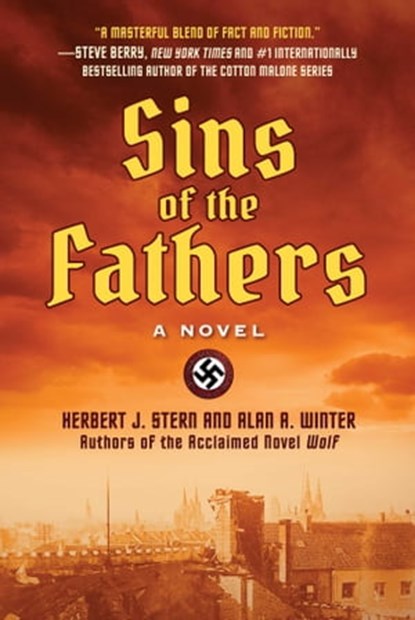 Sins of the Fathers, Herbert J. Stern ; Alan A. Winter - Ebook - 9781510769434