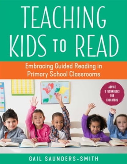 Teaching Kids to Read, Gail Saunders-Smith - Ebook - 9781510770164