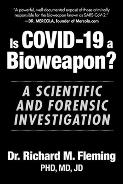 IS COVID-19 A BIOWEAPON, Richard M. Fleming - Gebonden - 9781510770195