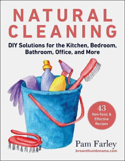 Natural Cleaning, Pam Farley - Paperback - 9781510771482