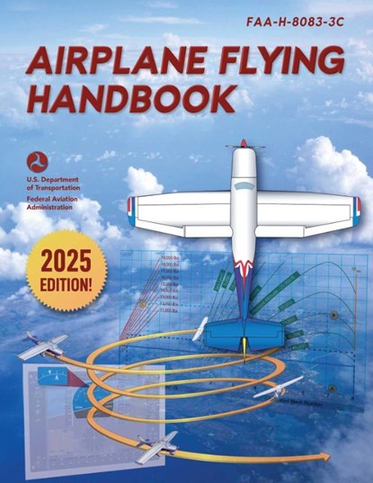 Federal Aviation Administration (Faa): Airplane Flying Handb, Federal Aviation Administration (Faa) - Paperback - 9781510771949