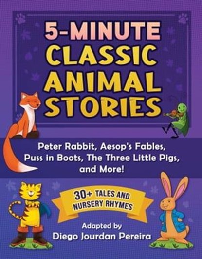 5-Minute Classic Animal Stories, Diego Jourdan Pereira - Ebook - 9781510773554