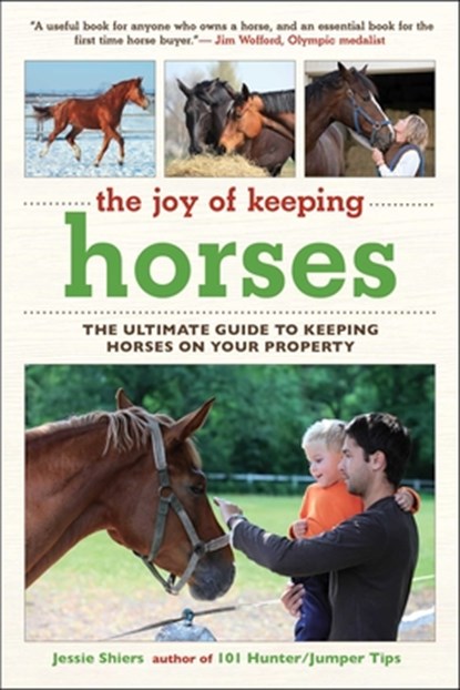 The Joy of Keeping Horses, Jessie Shiers - Paperback - 9781510773738