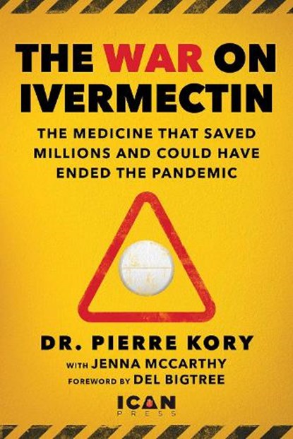 War on Ivermectin, Pierre Kory ; Jenna McCarthy - Gebonden - 9781510773868