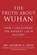TRUTH ABT WUHAN, Andrew G. Huff - Gebonden - 9781510773882