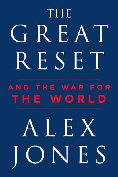The Great Reset, Alex Jones - Gebonden - 9781510774049