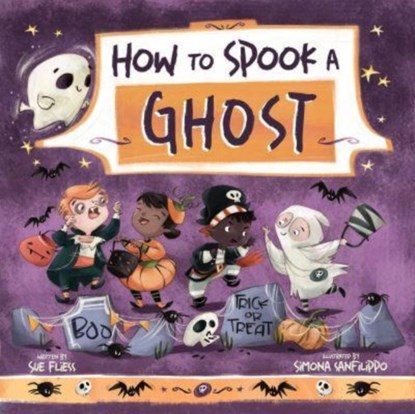 How to Spook a Ghost, Sue Fliess - Gebonden - 9781510774087