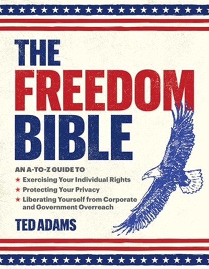 Freedom Bible, Ted Adams - Gebonden - 9781510774780