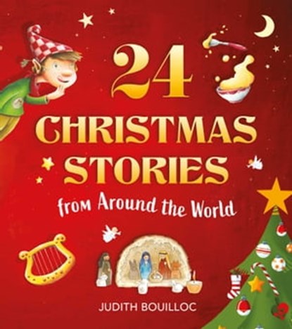 24 Christmas Stories, Judith Bouilloc - Ebook - 9781510776081