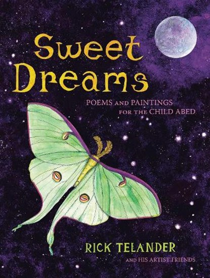 Sweet Dreams: Poems and Paintings for the Child Abed, Rick Telander - Gebonden - 9781510778337