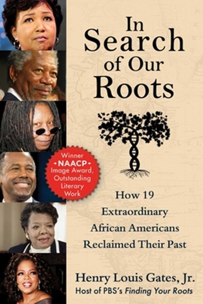 In Search of Our Roots, HENRY LOUIS,  Jr. Gates - Paperback - 9781510778856