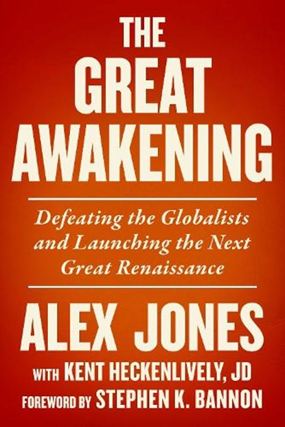 The Great Awakening, Alex Jones ; Kent Heckenlively - Gebonden - 9781510779020