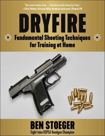 Stoeger, B: Dryfire, Ben Stoeger - Paperback - 9781510779396