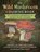 The Wild Mushroom Coloring Book, niet bekend - Paperback - 9781510780859