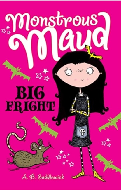 Monstrous Maud: Big Fright, A. B. Saddlewick - Paperback - 9781510782181