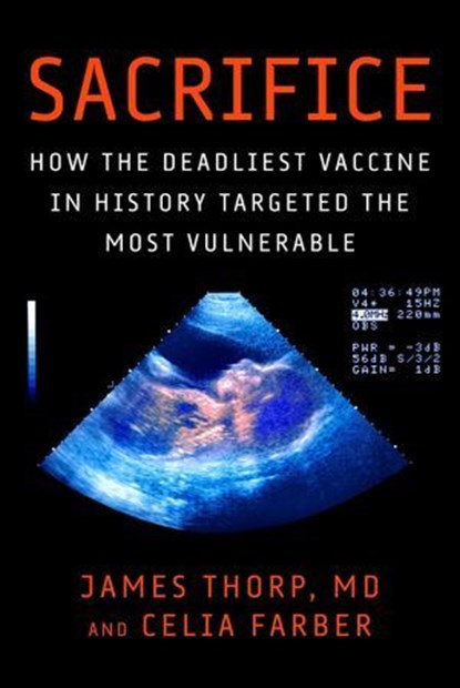 Sacrifice, James Thorp, MD ; Celia Farber - Ebook - 9781510783300