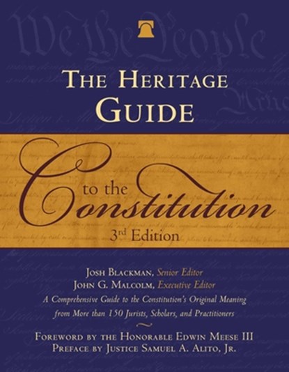 The Heritage Guide to the Constitution: Fully Revised Third Edition, Josh Blackman - Gebonden - 9781510783355