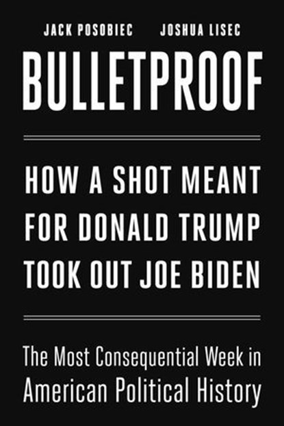 Bulletproof, Jack Posobiec ; Joshua Lisec - Ebook - 9781510783379