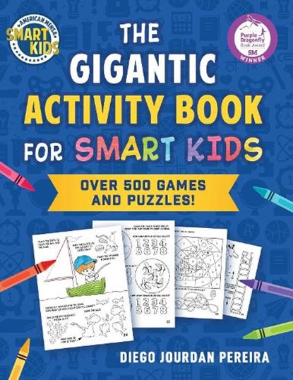 The Gigantic Activity Book for Smart Kids, Diego Jourdan Pereira - Paperback - 9781510783966