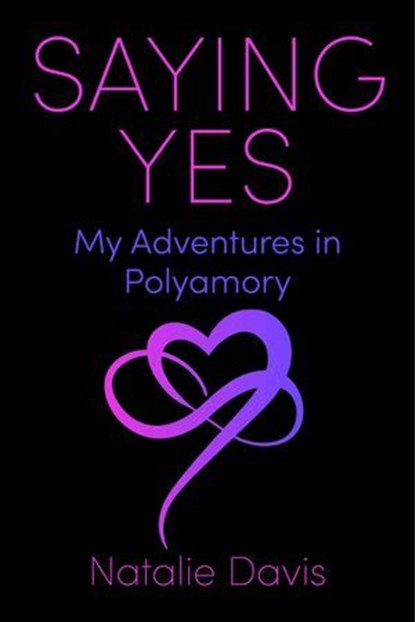 Saying Yes, Natalie Davis - Ebook - 9781510784512