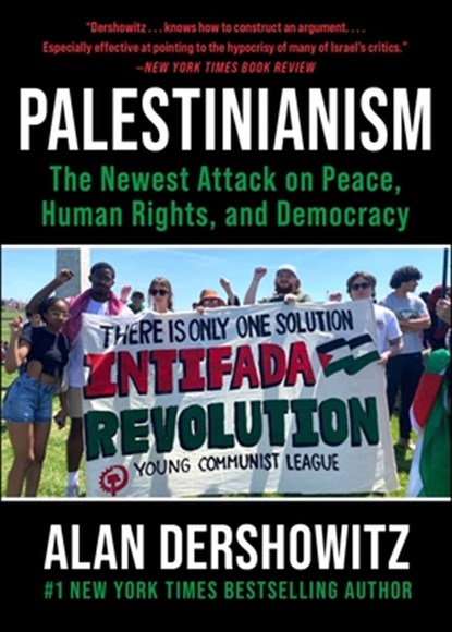 Palestinianism, Alan Dershowitz - Paperback - 9781510784611
